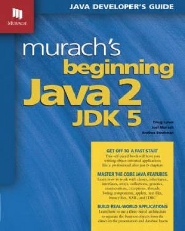 Murach's Beginning Java 2, JDK 5 by Doug Lowe