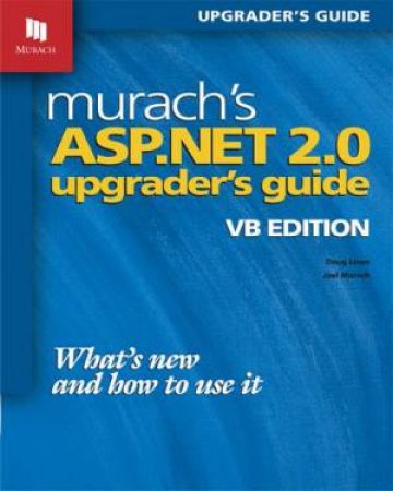 Asp.Net 2.0 Upgrader's Guide by Doug Lowe