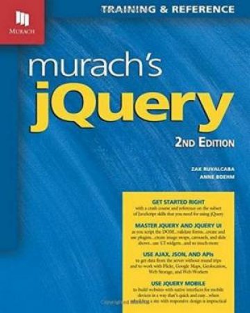 Murach's jQuery - 2nd Edition by Zak Ruvalcaba