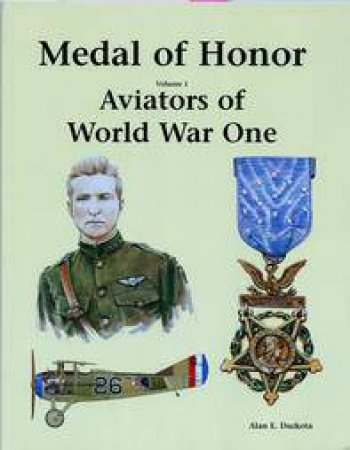 Medal of Honor: Aviators of World War I by DURKOTA ALAN