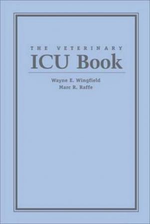 Veterinary ICU Book by Wayne Wingfield