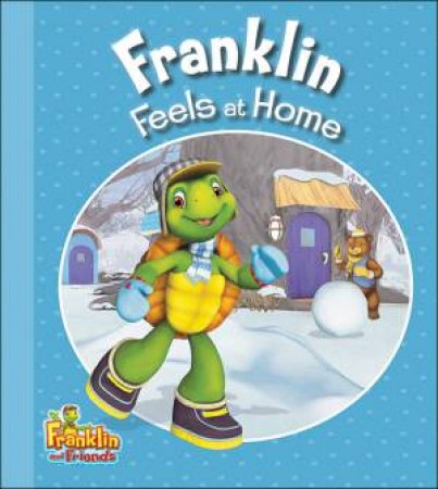 Franklin Feels at Home by ENDRULAT HARRY