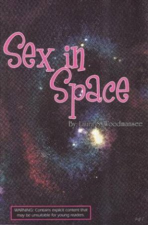 Sex In Space by Laura S. Woodmansee