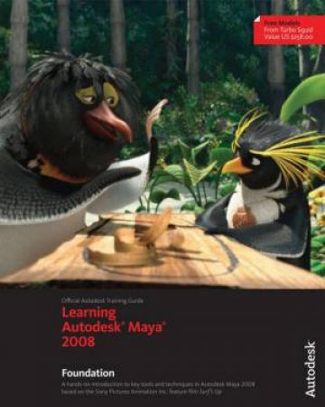 Learning Autodesk Maya | Foundation with DVD by Autodesk Maya Press