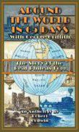 Around the World in 65 Days by George Griffith