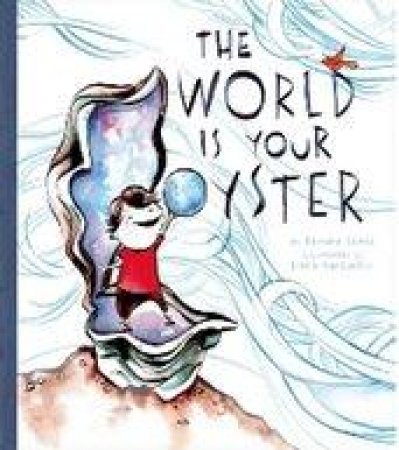 World is Your Oyster by Tamara James