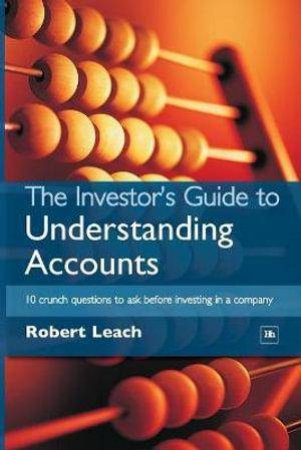 Investor's Guide Understanding Accounts by Robert Leach