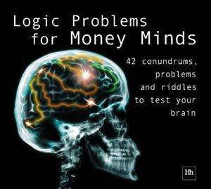 Logic Problems for Money Minds by House Harriman