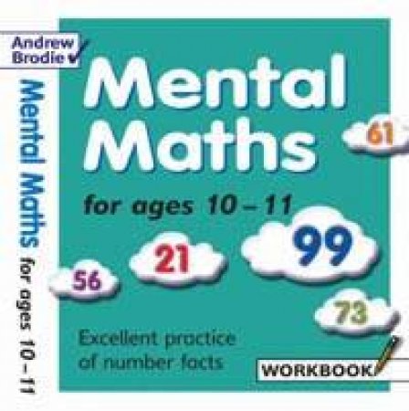 Mental Maths For Ages 10-11 by Andrew Brodie