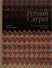 Persian Carpet The Forgotten Years 17221872