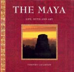 The Maya Life Myth And Art