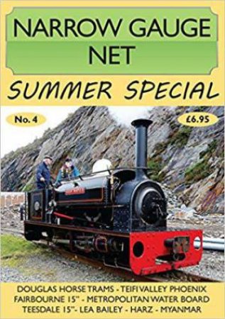 Narrow Gauge Net Summer Special No. 4 by IAIN MCCALL