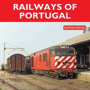 Railways Of Portugal by Peter Green