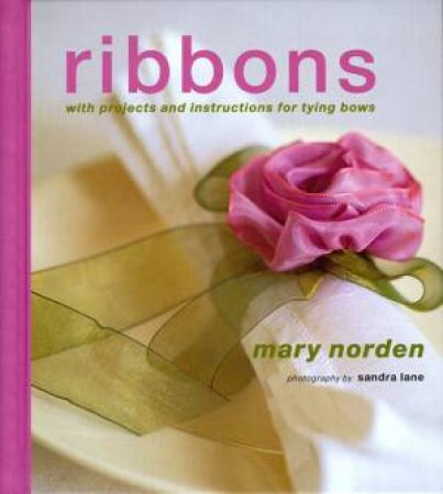 Ribbons by Mary Norden