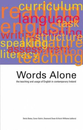 Words Alone by Denis Bates