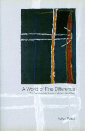 World of Fine Difference by Adrian Peace