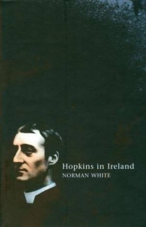 Hopkins in Ireland by Norman White