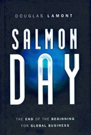 Salmon Day by Douglas Lamont