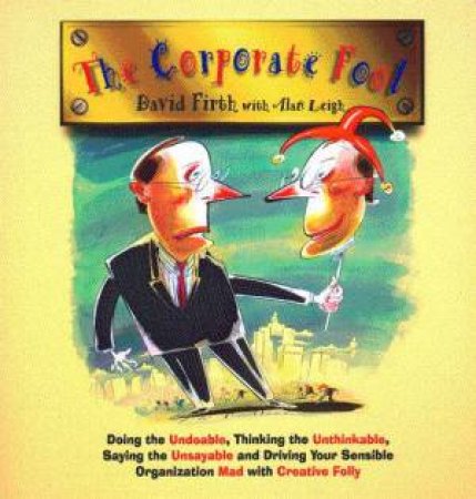 The Corporate Fool by David Firth  & Alan Leigh