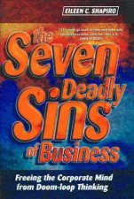 The Seven Deadly Sins Of Business