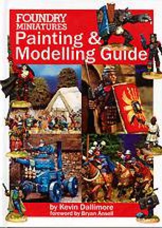 Painting and Modelling Guide by DALLIMORE KEVIN