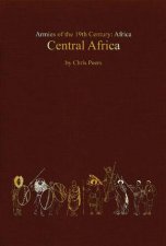 Central Africa Armies of the 19th Century