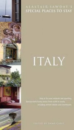 Special Places To Stay: Italy by Various