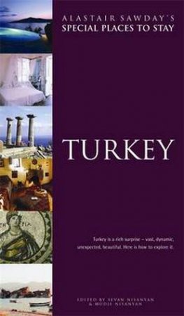 Special Places To Stay: Turkey by Alastair Sawday