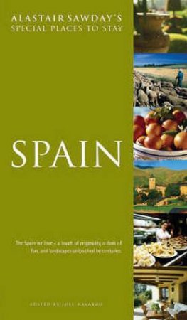 Special Places To Stay: Spain by Alastair Sawday