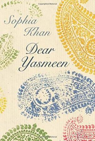 Dear Yasmeen by Sophia Khan