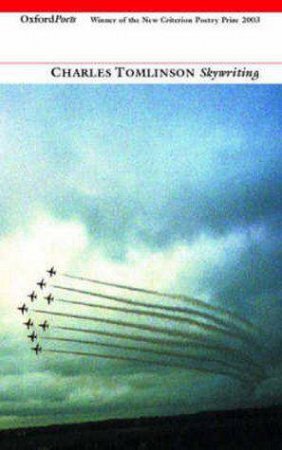 Skywriting by Charles Tomlinson