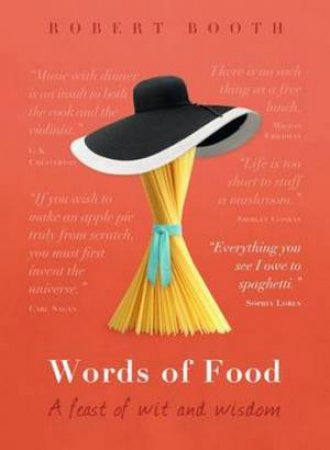 Words of Food by Robert Booth