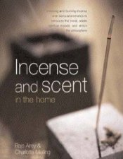 Incense And Scent In The Home