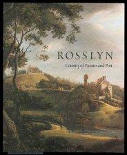 Rosslyn Country Of Painter And Poet