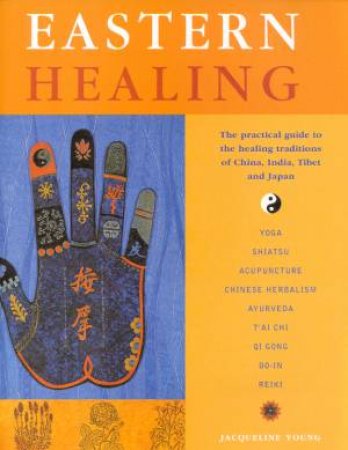 Eastern Healing by Jacqueline Young