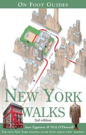 On Foot Guides: New York Walks, 2nd Ed by Nick O'Donnell & Jane Egginton