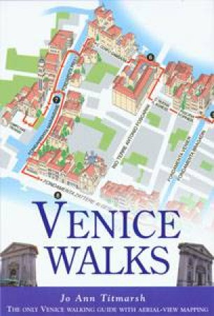 On Foot Guides: Venice Walks by Jo Ann Titmarsh