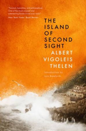 Island Of Second Sight by Albert Vigoleis Thelen