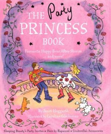 The Party Princess Book by Janet Hoggarth