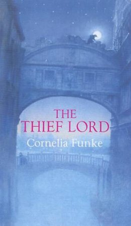 The Thief Lord by Cornelia Funke