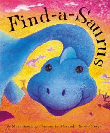 Find-A-Saurus by Mark Sperring