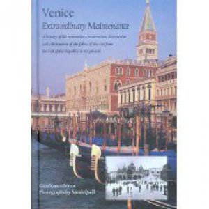 Venice: Extraordinary Maintenance by PERTOT GIANFRANCO