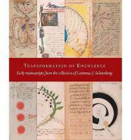 Transformation of Knowledge: Early Manuscripts from the Schoenberg Collection by BLACK CROFTON