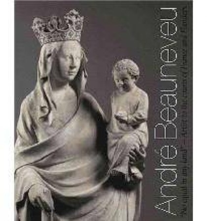 No Equal in Any Land: Andre Beauneveu, Artist to the Courts of France and Flanders by VARIOUS