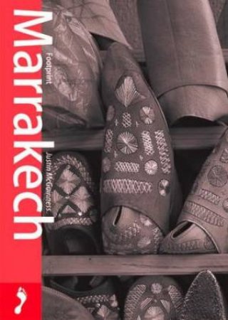 Footprint Pocket Travel Guide: Marrakech - 1 Ed by Justin McGuinness