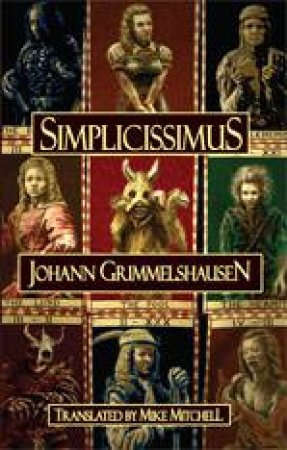 Simplicissimus by GRIMMELSHAUSEN JOHANN