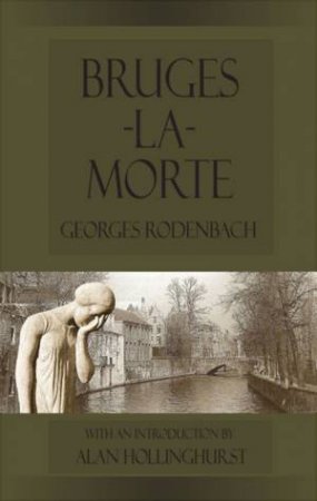 Bruges-La-Morte by RODENBACH GEORGES