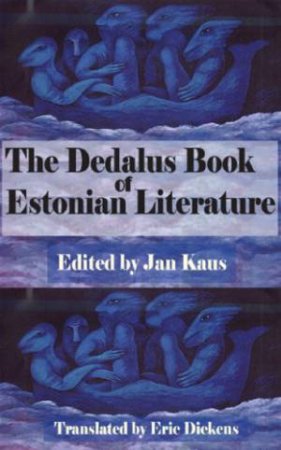 Dedalus Book of Estonian Literature by KLAUS JAN