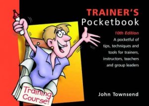 Trainers Pocketbook 10 Ed by John Townsend