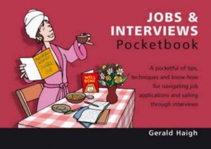 Jobs and Interviews Pocketbook by Gerald Haigh